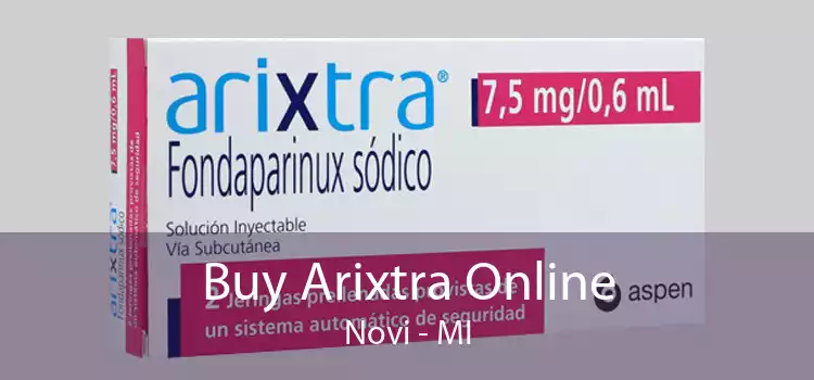 Buy Arixtra Online Novi - MI