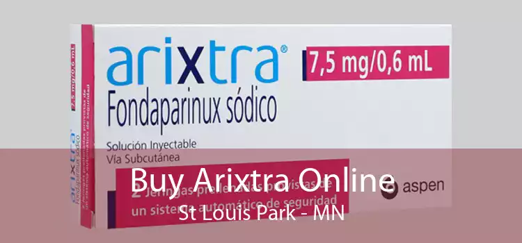 Buy Arixtra Online St Louis Park - MN